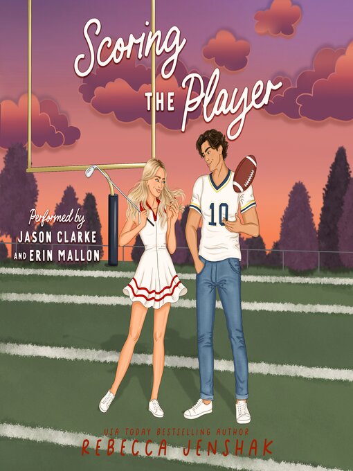 Title details for Scoring the Player by Rebecca Jenshak - Wait list